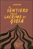 Il Sentiero delle Lacrime di Gioia