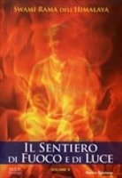 Il Sentiero di Fuoco e di Luce - Volume 2