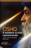 Il Sentiero Si Crea Camminando