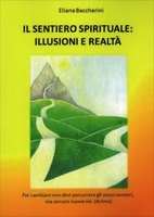 Il Sentiero Spirituale: Illusioni e Realtà