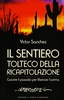 Il sentiero Tolteco della Ricapitolazione