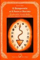 Il Serpente e il Fuoco Sacro