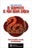 Il Serpente,  il Mio Buon Amico
