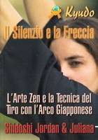 Il Silenzio e la Freccia