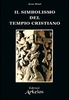 Il Simbolismo del Tempio Cristiano