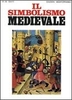 Il Simbolismo Medievale