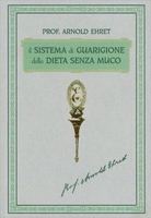 Il Sistema di Guarigione della Dieta Senza Muco