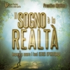 Il sogno è la realtà (Audiolibro Mp3)