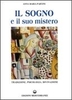 Il Sogno e il suo Mistero