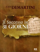 Il Successo in 31 Giorni Senza Stress Vecchia Edizione 2010