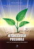 Il Successo Possibile