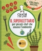 Il Supericettario per Piccoli Chef che Amano l
