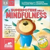 Il Superpotere della Mindfulness
