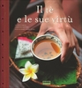 Il Tè e le sue Virtù