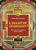 Il Tagliatore di Diamanti