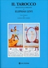 Il Tarocco Restituito e Spiegato da Eliphas Levi