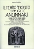 Il Tempio Perduto degli Anunnaki