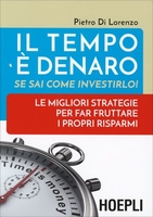 Il Tempo è Denaro se sai come Investirlo!