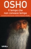 Il Tempo che Non Conosce Tempo