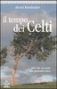 Il tempo dei Celti