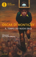 Il Tempo dei Nuovi Eroi