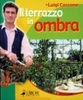 Il Terrazzo in Ombra
