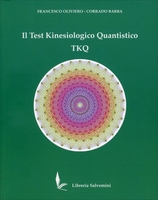 Il Test Kinesiologico Quantistico TKQ