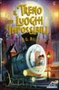 Il Treno dei Luoghi Impossibili