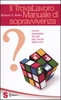 Il Trovalavoro - Manuale di Sopravvivenza