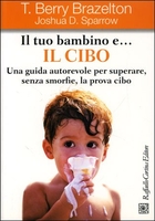 Il Tuo Bambino e. .. il Cibo