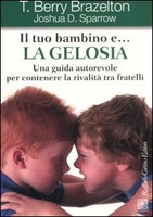 Il Tuo Bambino e. .. la Gelosia