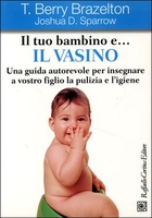 Il Tuo Bambino e... il Vasino