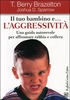 Il Tuo Bambino e... l