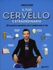 Il Tuo Cervello è Straordinario