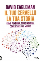 Il Tuo Cervello,  la Tua Storia