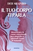 Il Tuo Corpo ti Parla