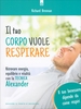 Il Tuo Corpo Vuole Respirare