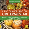 Il tuo Grande Libro dei Cibi Fermentati