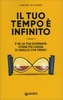 Il Tuo Tempo è Infinito