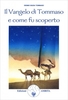 Il Vangelo di Tommaso e Come fu Scoperto