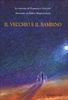 Il Vecchio e il Bambino