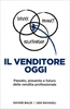 Il Venditore Oggi