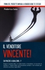 Il Venditore Vincente!