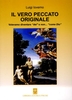 Il Vero Peccato Originale