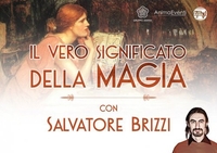 Il Vero Significato della Magia (Video Seminario) Streaming - Da vedere online