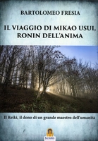 Il Viaggio di Mikao Usui Ronin dell