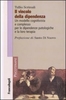 Il Vincolo della Dipendenza