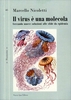 Il Virus è una Molecola