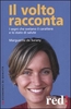 Il Volto racconta