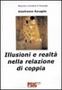 Illusioni e realtà nella Relazione di Coppia
